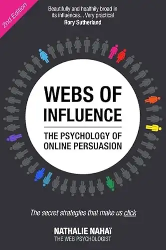 Webs of Influence: The Psychology of Online Persuasion